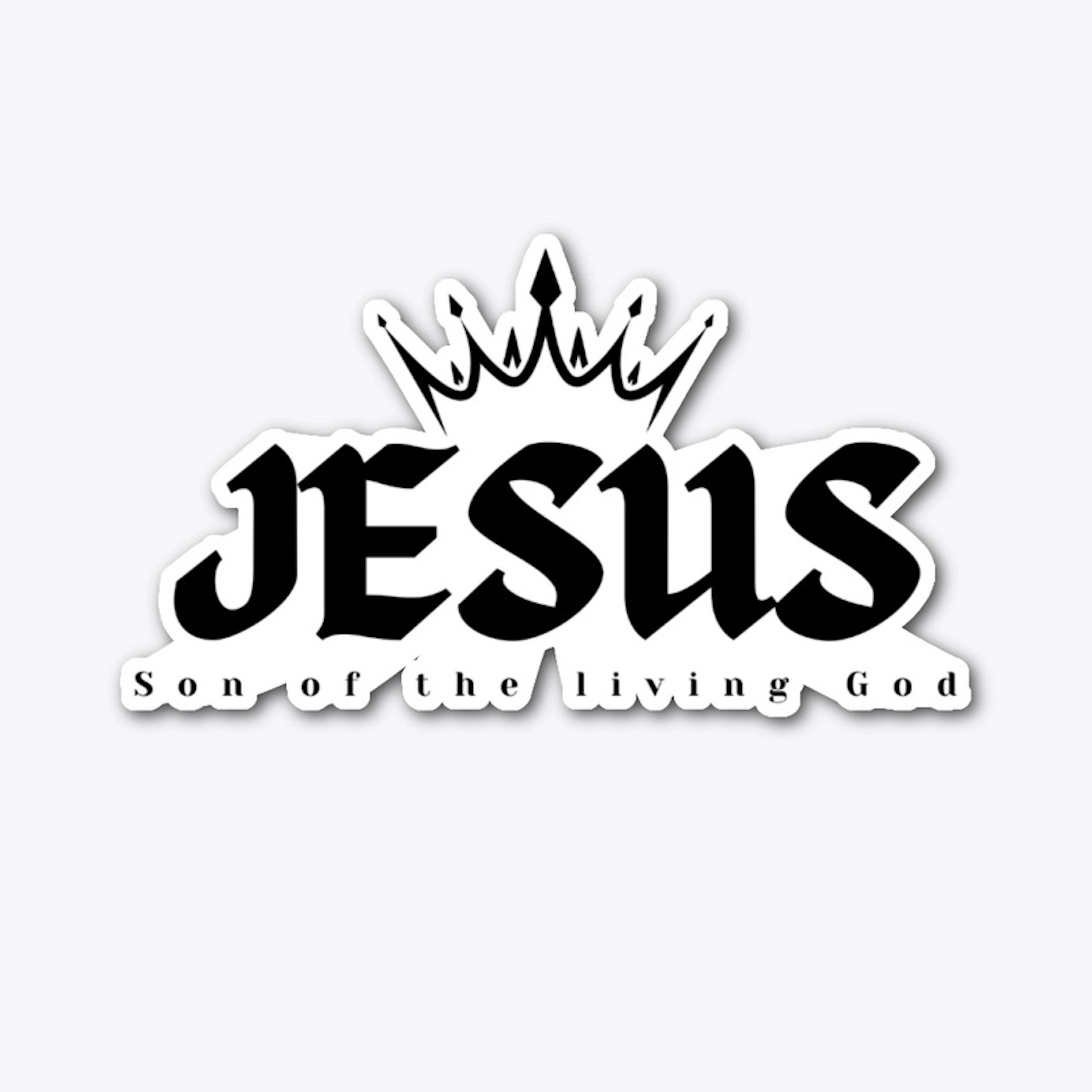 Jesus, Son of the Living God